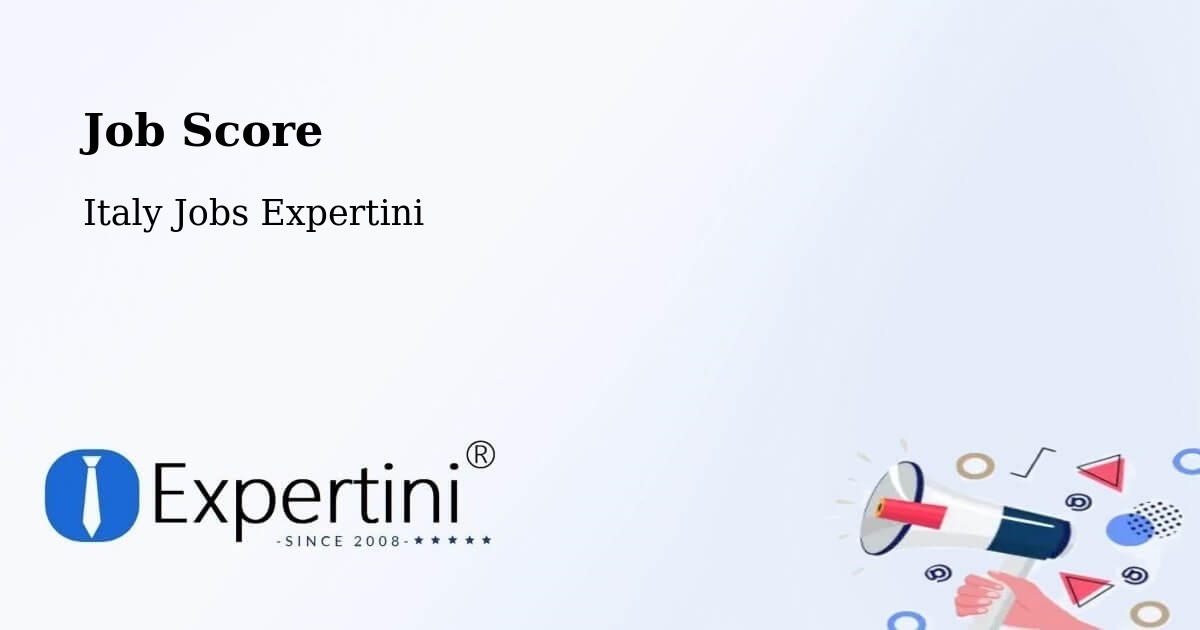 Job Score & Job Description Score Tool – Trieste - Italy Jobs Expertini